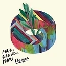 Changes - Faul / Wad Ad / Pnau