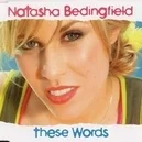 These Words - Natasha Bedingfield