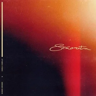 Senorita - Shawn Mendes / Camila Cabello